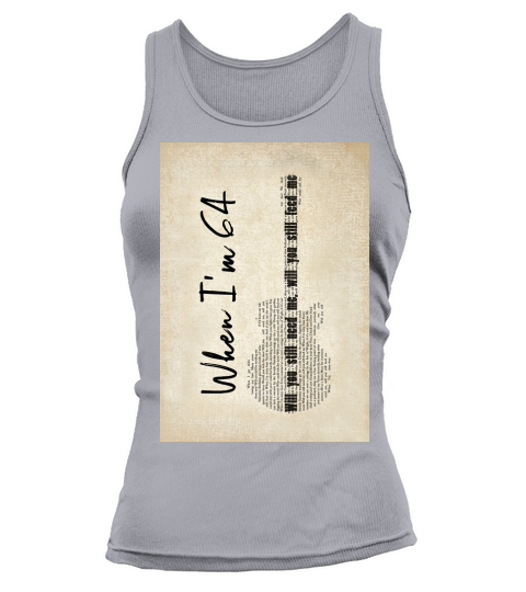 When Im 64 Tank top Woman