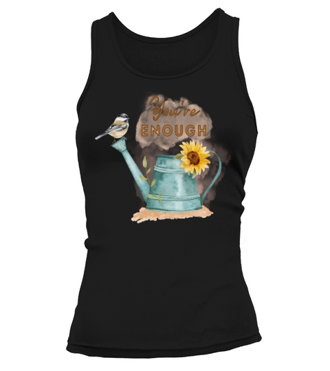 Youre Enough Motivational Quote Gift Tank top Woman