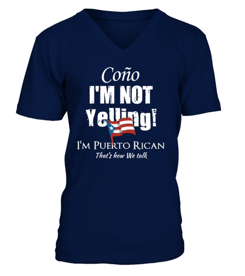 Cono Im not Yelling V-Neck T-shirt
