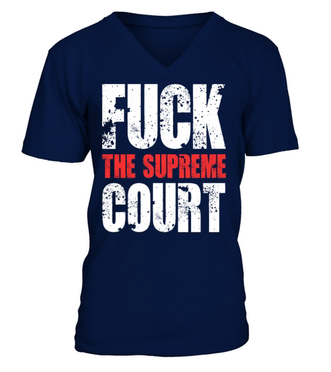 FUCK THE SUPREME COURT RETRO V-Neck T-shirt