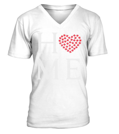 Heart Maple Home Canada Proud Canadian Canada Day V-Neck T-shirt