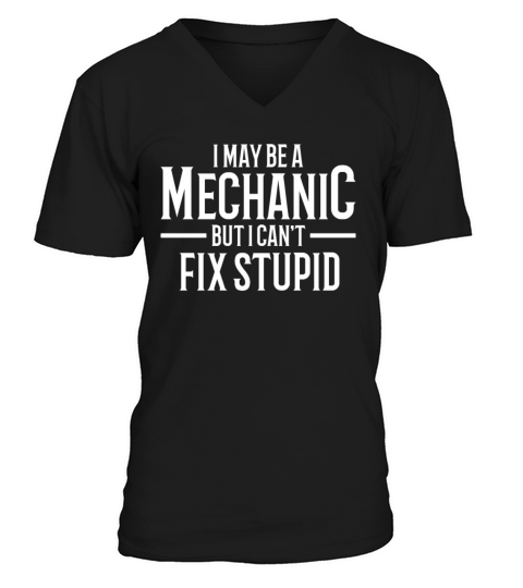 Mechanic Quote Garage Gift for Mechanic V-Neck T-shirt