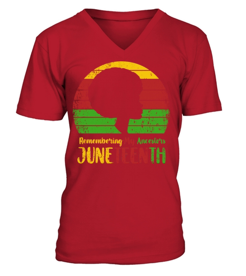 Remembering My Ancestors Juneteenth V-Neck T-shirt