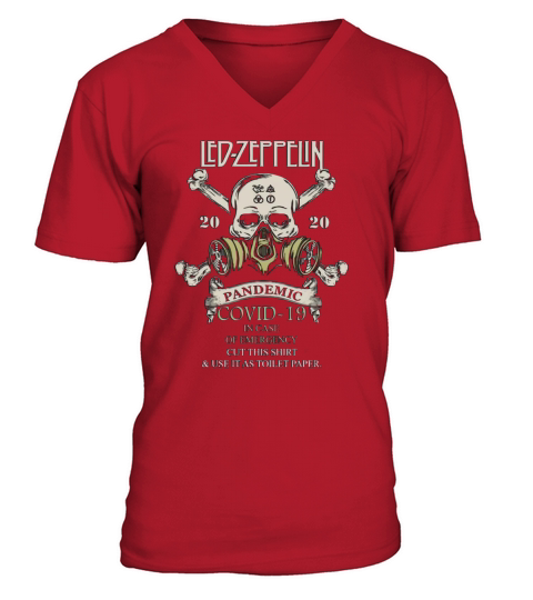 Skull Led Zeppelin 2020 Pandemic Covid-19 in case of emergency shirt V-Neck T-shirt
