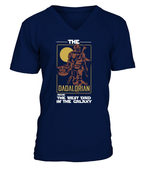 The Dadalorian The Best Dad In The Galaxy V-Neck T-shirt
