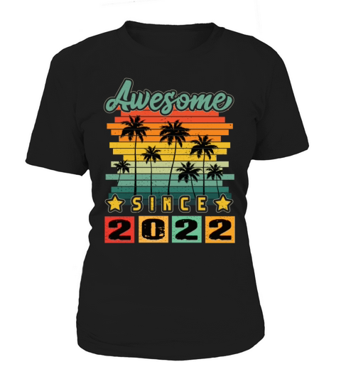 Awesome Since 2022 Women's T-Shirt