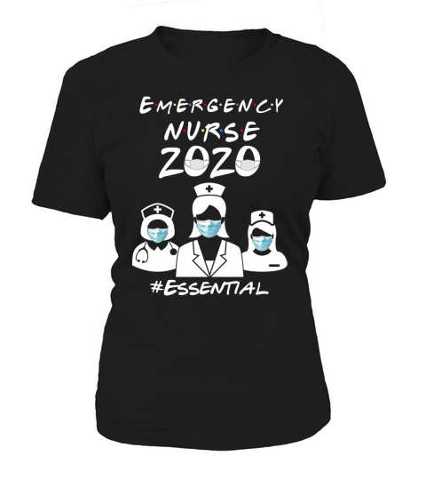 Emergency Nurse 2020 Essential Women's T-Shirt
