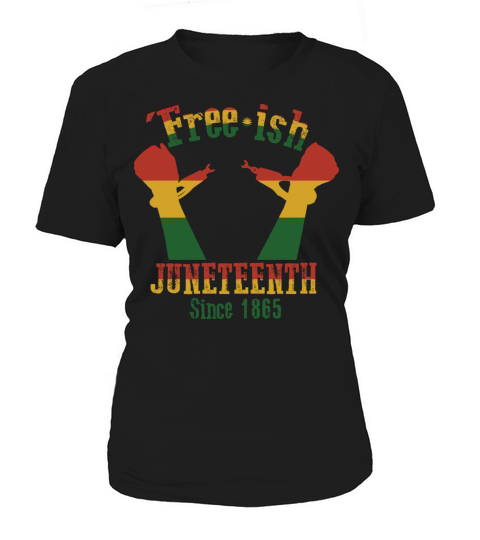 Juneteenth Black History Day Pride Gift Women's T-Shirt