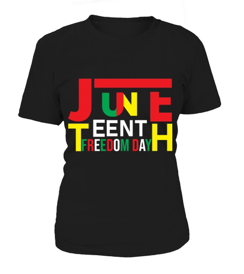 Juneteenth Black History Day Pride Gift Women's T-Shirt