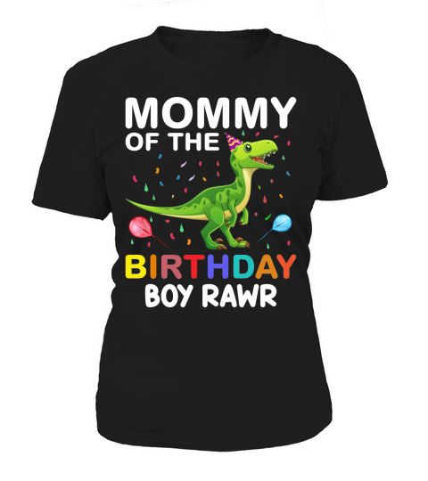 Mommy of the birthday boy rawr Women's T-Shirt
