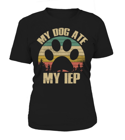 My Dog Ate My IEP Funny Vintage Sunset Teacher Women's T-Shirt