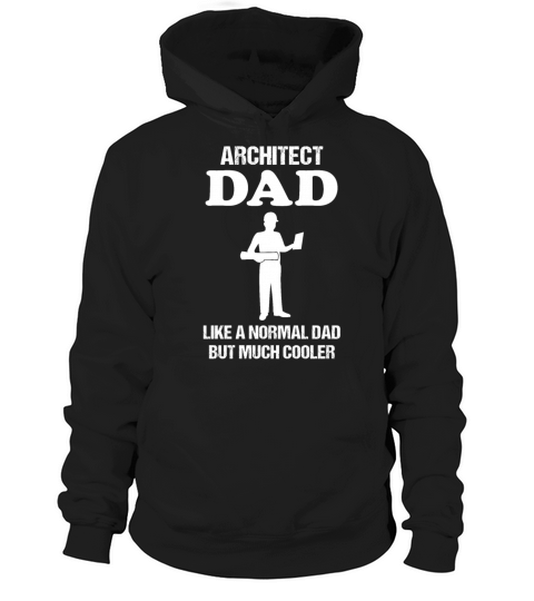Architect Dad Quote Craftsman Profession Gift Hoodie Unisex