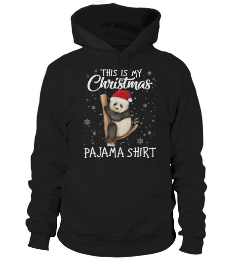 Awesome This Is My Christmas Pajama – Gift For Panda Lover shirt Hoodie Unisex