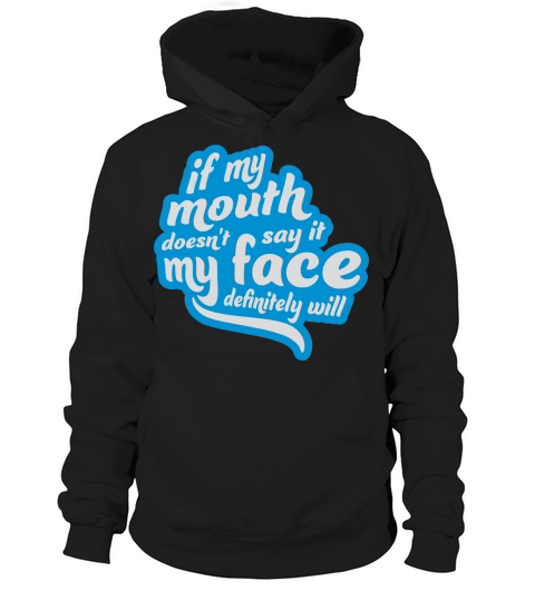 my face definitely will Hoodie Unisex