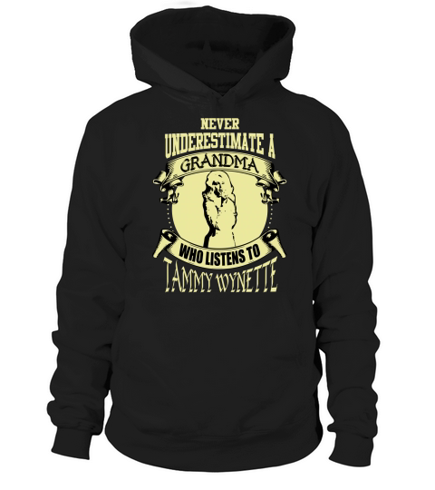 Never Underestimate A Grandma Who Listens To Tammy Wynette Hoodie Unisex