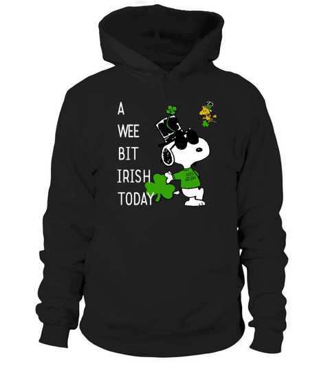 Snoopy A Wee Bit Irish Today Shamrock St. Patrick’s Day shirt Hoodie Unisex