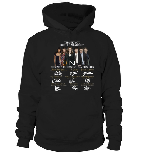 Thank you for the memories Bones 2005-2017 12 seasons 246 episodes signatures Hoodie Unisex