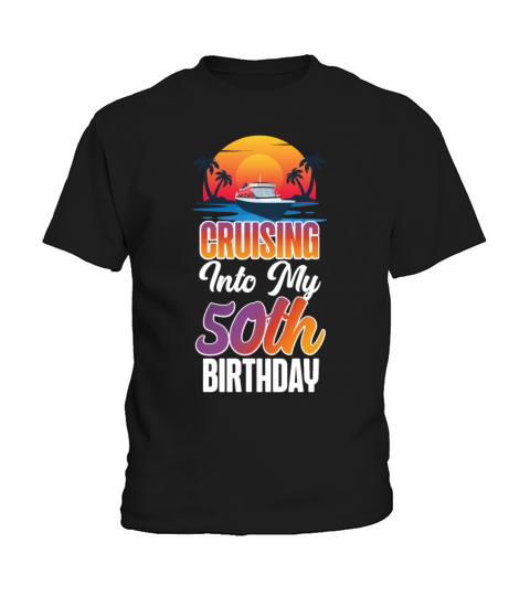 Cruise Ship Vacation 50th Birthday Kids T-Shirt