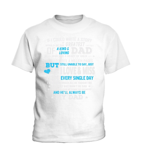 I Love And Miss My Dad T-Shirt DAD memorial t shirt Black Youth B01N5A8E9E 1 Kids T-Shirt