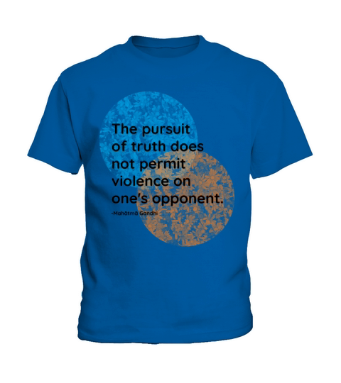 Mahatma Gandhi Truth and Violence Quotes Kids T-Shirt