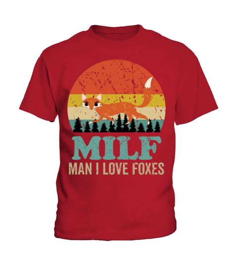 Man I Love Foxes Funny Fox Lover Saying Retro Kids T-Shirt