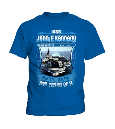 USS JOHN F. KENNEDY (CV-67) and proud of it Kids T-Shirt