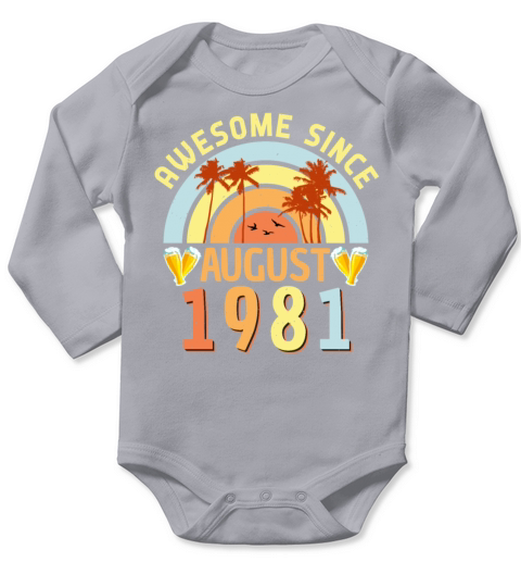 Birthday Greeting For August 1981 Long Sleeve Baby One-Piece