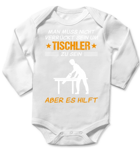 Carpenter Funny Quote Craftsman Gift Long Sleeve Baby One-Piece