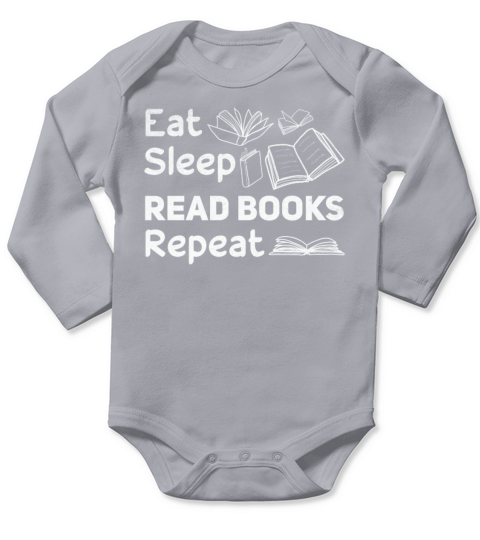 Eat Sleep Read Books Repeat Bookworm Book Lover Long Sleeve Baby One-Piece