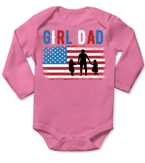 Girl Dad Fathers Day July 4th American Flag Long Sleeve Baby One-Piece