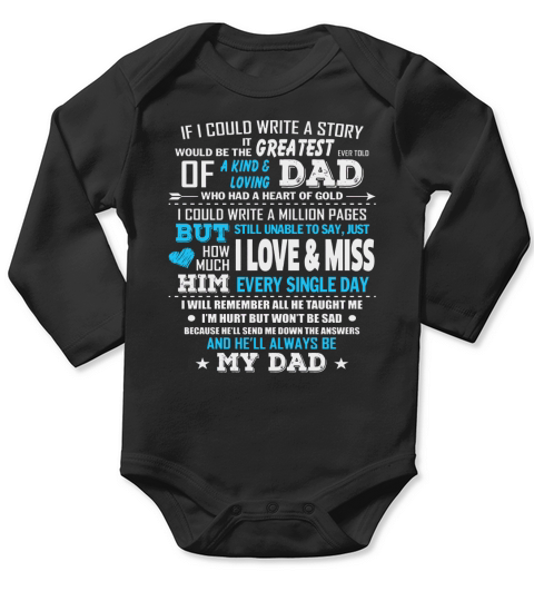 I Love And Miss My Dad T-Shirt DAD memorial t shirt Black Youth B01N5A8E9E 1 Long Sleeve Baby One-Piece