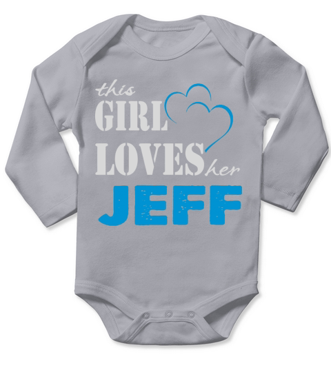 Jeff This Girl Love her Jeff  TeeForJeff Long Sleeve Baby One-Piece