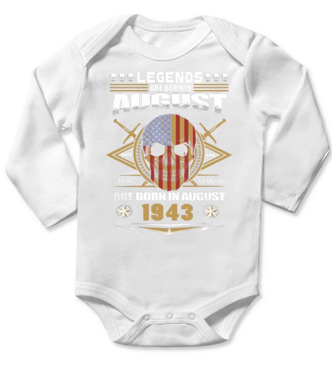Legends AUGUST 1943 Gift Shirt Long Sleeve Baby One-Piece