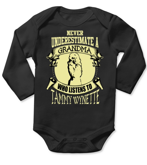 Never Underestimate A Grandma Who Listens To Tammy Wynette Long Sleeve Baby One-Piece