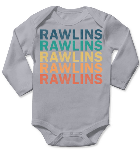 Rawlins Name T Shirt - Rawlins Vintage Retro Name Long Sleeve Baby One-Piece
