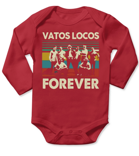 Vintage Vatos Locos Forever shirt Long Sleeve Baby One-Piece