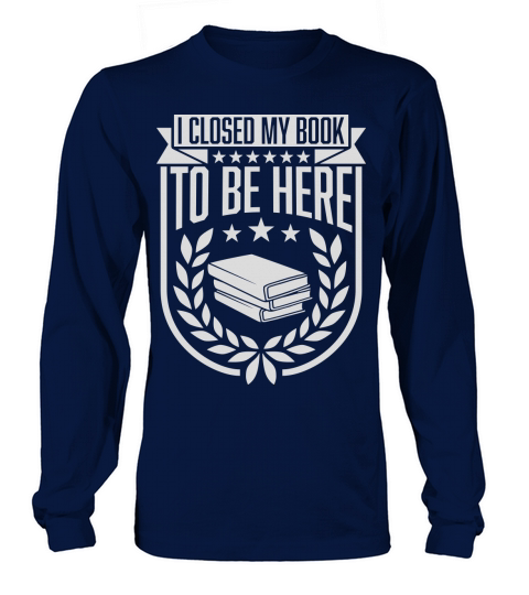 I closed my book Long sleeved Unisex