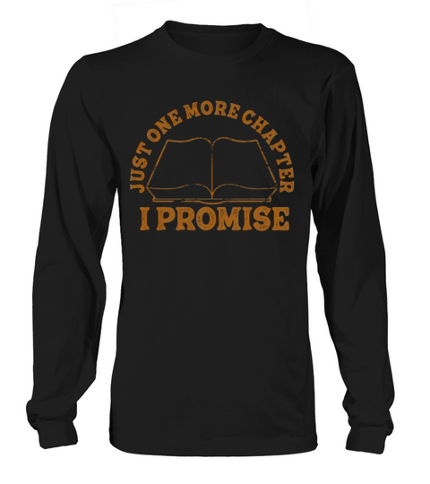Just One More Chapter I Promise Reading Long sleeved Unisex
