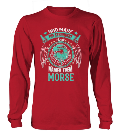 MORSE Name shirt, MORSE Funny Name, MORSE Family Name Gifts T Shirt Long sleeved Unisex