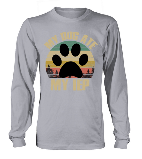 My Dog Ate My IEP Funny Vintage Sunset Teacher Long sleeved Unisex