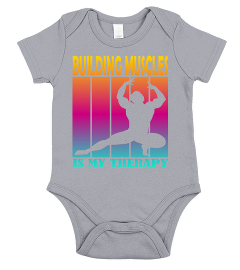 Building Muscles is My Therapy Short Sleeve Baby One-Piece