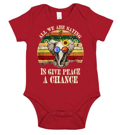 Elephant All we are saying is give peace a chance Short Sleeve Baby One-Piece