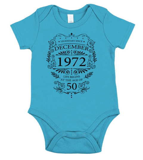 Funny sayings for 50th birthday December 1972 Short Sleeve Baby One-Piece