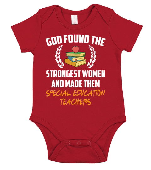 God Found The Strongest Women Education Teachers Short Sleeve Baby One-Piece