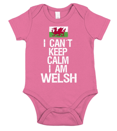 I can not keep calm I am Welsh Short Sleeve Baby One-Piece
