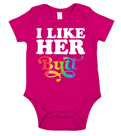 LGBT Lesbian Matching Couples I Like Her Butt Short Sleeve Baby One-Piece
