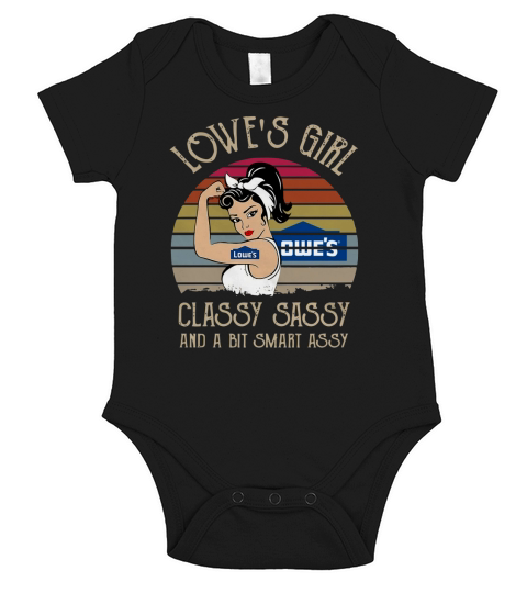 Lowe’s Girl Classy Sassy And A Bit Smart Assy Vintage shirt Short Sleeve Baby One-Piece