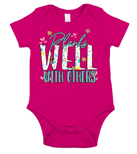 Plank Well With Others Humor Sarcastic Quote Short Sleeve Baby One-Piece