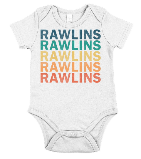 Rawlins Name T Shirt - Rawlins Vintage Retro Name Short Sleeve Baby One-Piece
