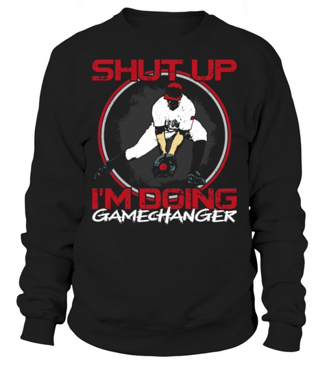 Baseball Fan Vintage Shut Up Im Sweatshirt Unisex